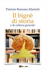 Il bignè di storia e di cultura generale