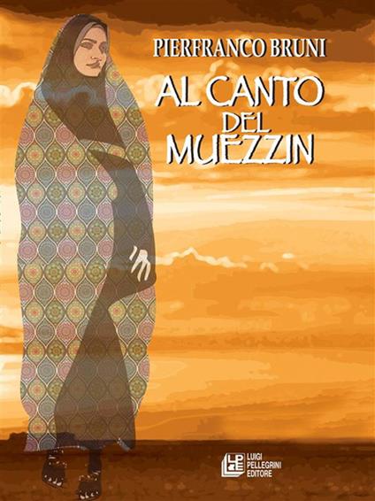 Al canto del muezzin - Pierfranco Bruni - ebook