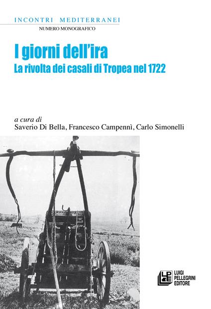 I giorni dell'ira. La rivolta dei casali di Tropea nel 1722 - copertina