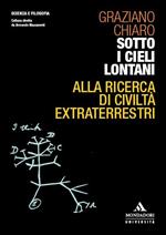 Sotto i cieli lontani. Alla ricerca di civiltà extraterrestri