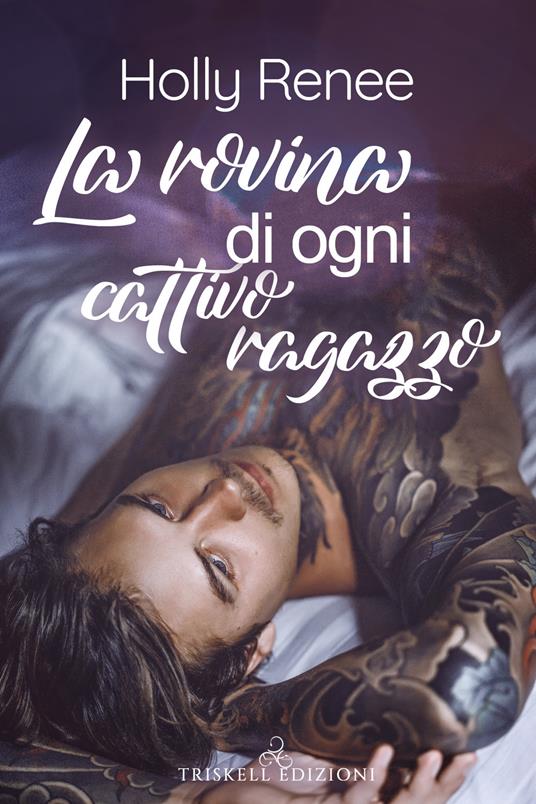 La rovina di ogni cattivo ragazzo - Holly Renee - copertina