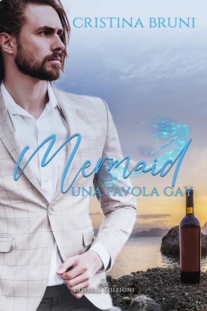 Mermaid. Una favola gay - Cristina Bruni - ebook