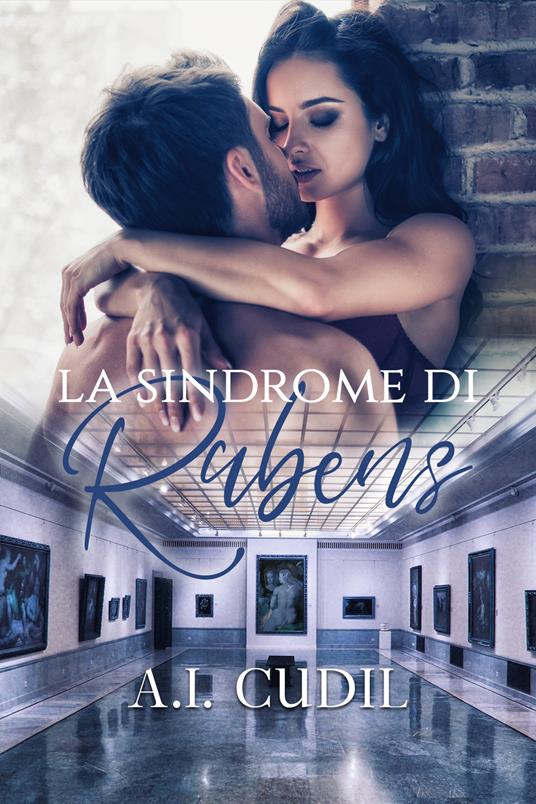 La sindrome di Rubens - A. I. Cudil - ebook