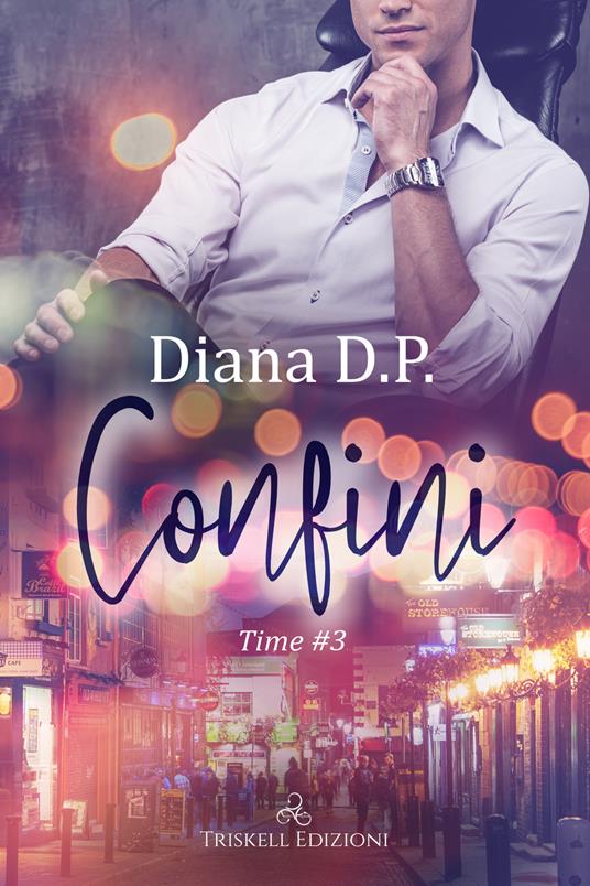 Confini. Time. Vol. 3 - Diana D. P. - ebook