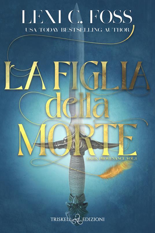 La figlia della morte - Lexi C. Foss - copertina