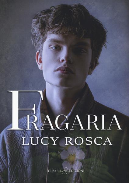 Fragaria - Lucy Rosca - copertina