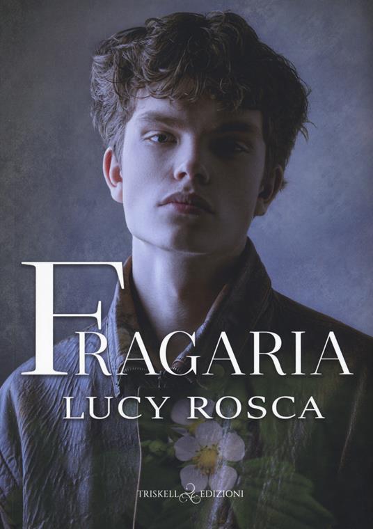 Fragaria - Lucy Rosca - copertina