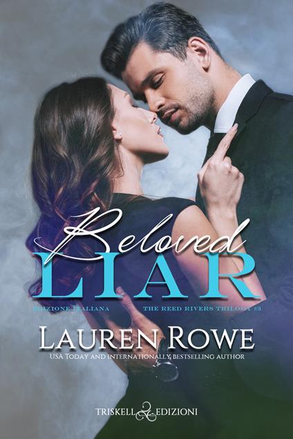 Beloved liar. The Reed Rivers Trilogy. Ediz. italiana. Vol. 3 - Lauren Rowe - copertina