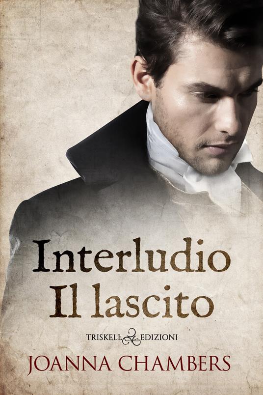 Interludio-Il lascito - Joanna Chambers - copertina