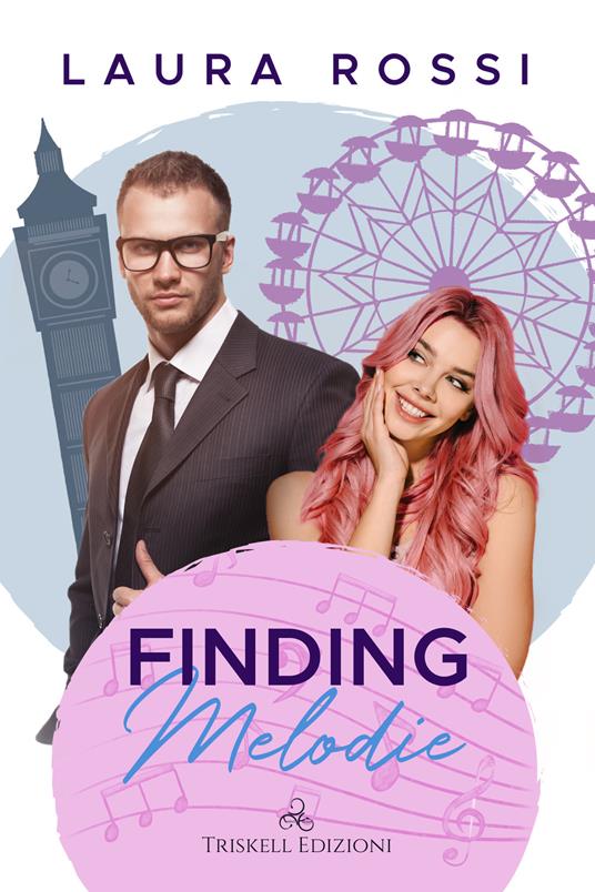 Finding Melodie. Ediz. italiana - Laura Rossi - copertina