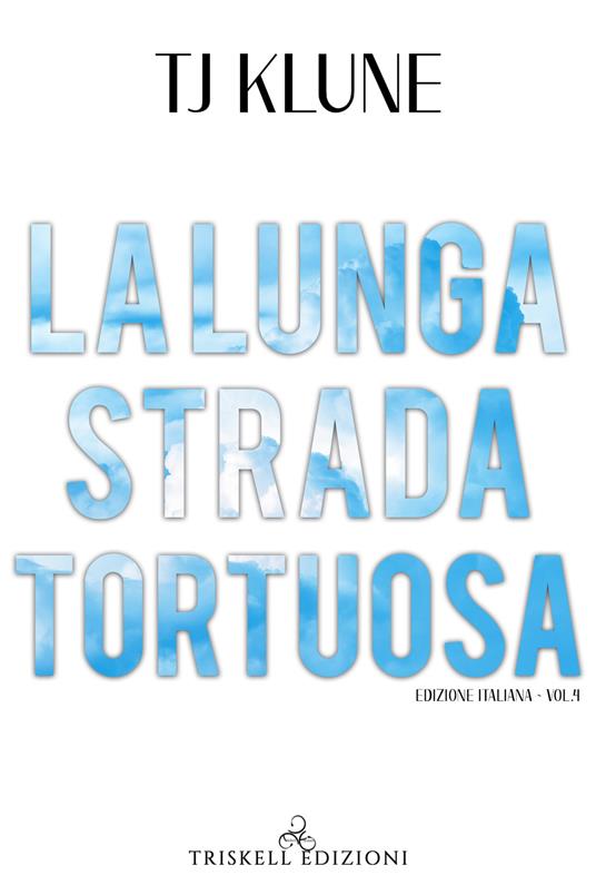 La lunga strada tortuosa - Claudia Milani - ebook