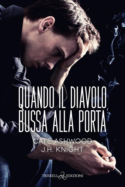 Quando il diavolo bussa alla porta - Cate Ashwood,J. H. Knight,Andrea Fracassi - ebook