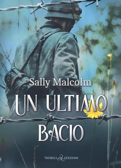 Un ultimo bacio - Sally Malcolm - copertina