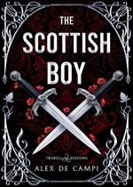 The Scottish boy. Ediz. italiana