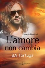 L'amore non cambia