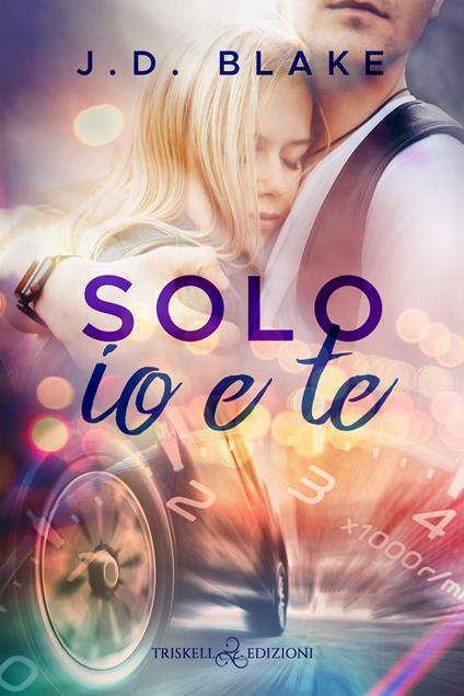 Solo io e te - J. D. Blake - ebook