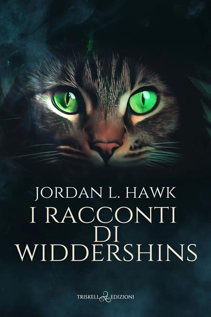 I racconti di Widdershins - Jordan L. Hawk,Mariangela Noto - ebook