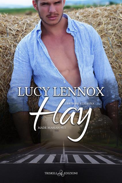 Hay. Ediz. italiana - Lucy Lennox,Stefania Brignoli - ebook