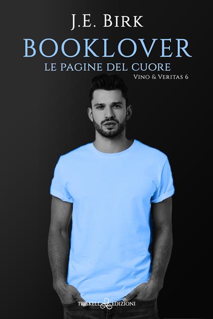 Booklover. Le pagine del cuore - J. E. Birk,Lunaverde - ebook