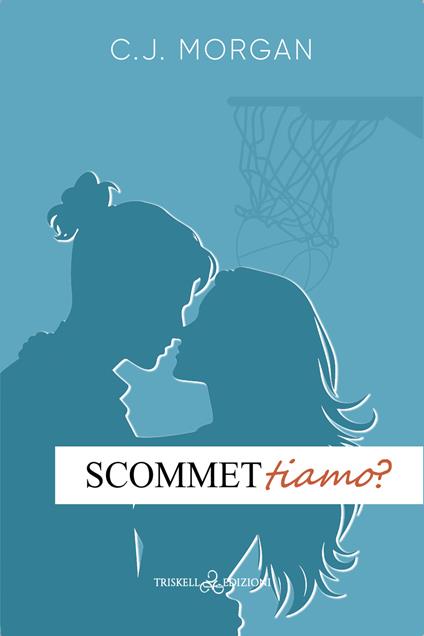 Scommettiamo? - C. J. Morgan - copertina