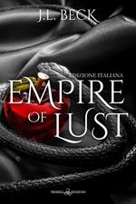 Empire of lust. Ediz. italiana