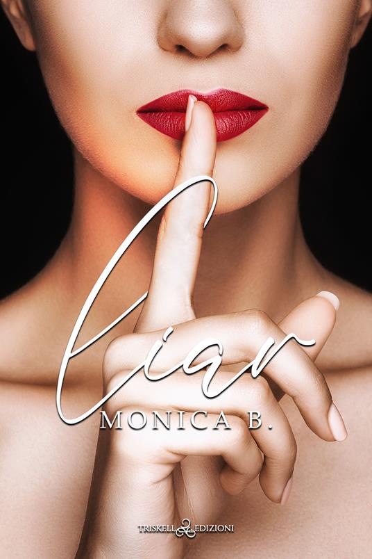 Liar - Monica B. - ebook