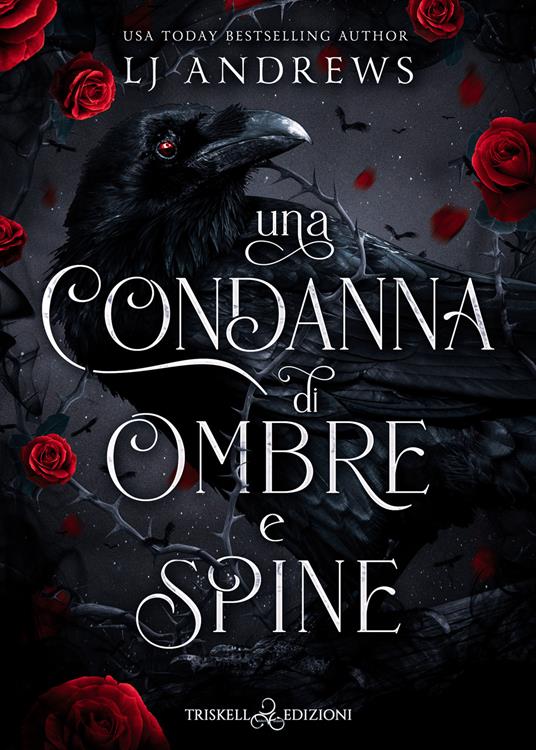 Una condanna di ombre e spine - L. J. Andrews - ebook