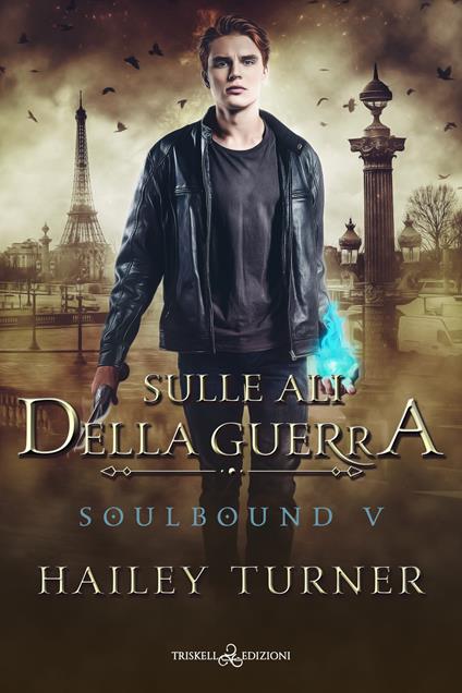 Sulle ali della guerra - Hailey Turner,Caterina Bolognesi - ebook