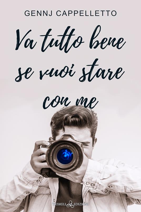 Va tutto bene se vuoi stare con me - Gennj Cappelletto - copertina