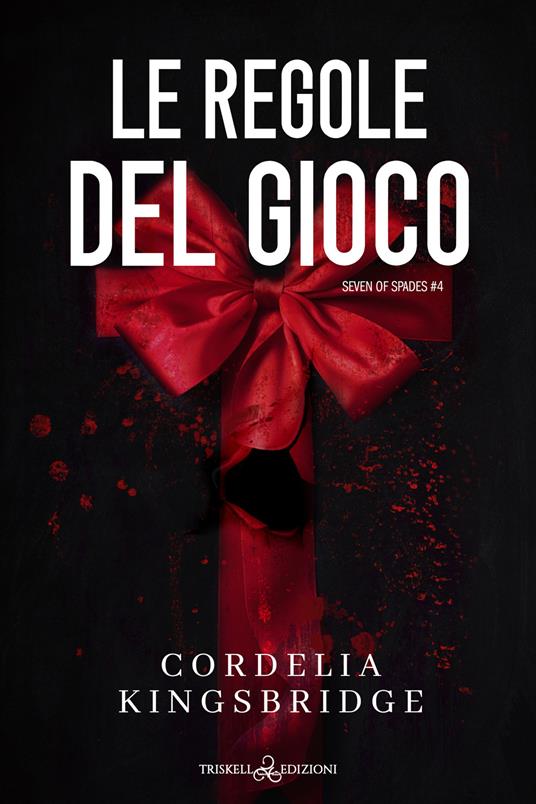 Le regole del gioco. Sette di picche. Vol. 4 - Cordelia Kingsbridge,Barbara Cinelli - ebook