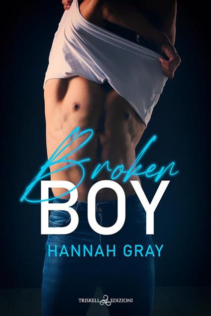 Broken boy. Ediz. italiana - Hannah Gray - copertina