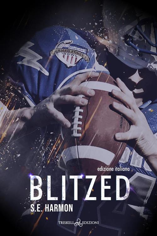 Blitzed. Rules of possession. Ediz. italiana. Vol. 3 - S. E. Harmon - ebook