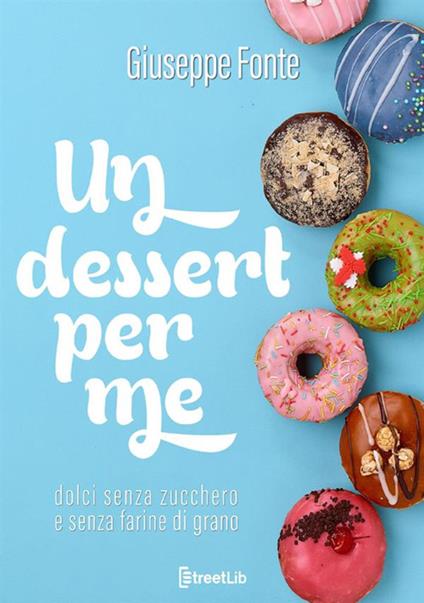 Un dessert per me - Giuseppe Fonte - copertina