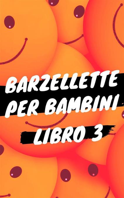 Barzellette per bambini. Vol. 3 - Comic Relief - ebook