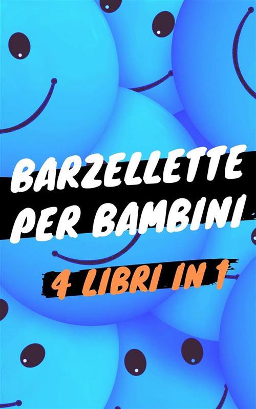 Barzellette per bambini. Vol. 1-4 - Comic Relief - ebook