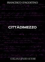 Cittàdimezzo