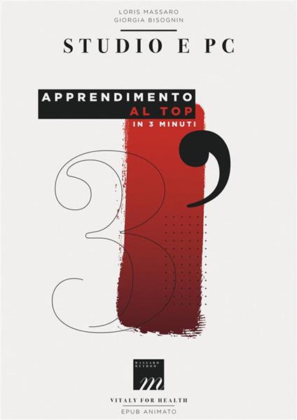 Studio e pc. Apprendimento al top in 3 minuti - Giorgia Bisognin,Loris Massaro - ebook