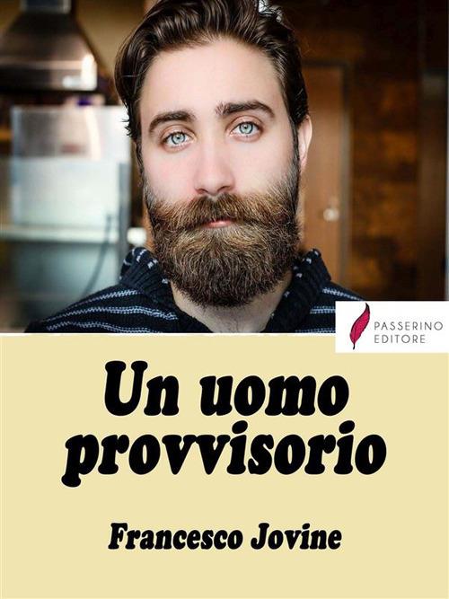 Un uomo provvisorio - Francesco Jovine - ebook