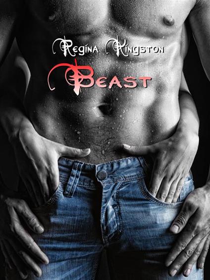 Beast - Regina Kingston - ebook