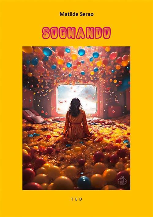 Sognando - Matilde Serao - ebook