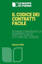 Il codice dei contratti facile. Schemi e riassunti di supporto alla lettura del Codice