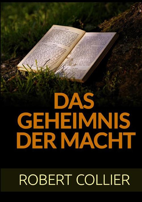 Das Geheimnis der Macht - Robert Collier - copertina