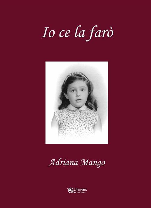 Io ce la farò - Adriana Mango - ebook