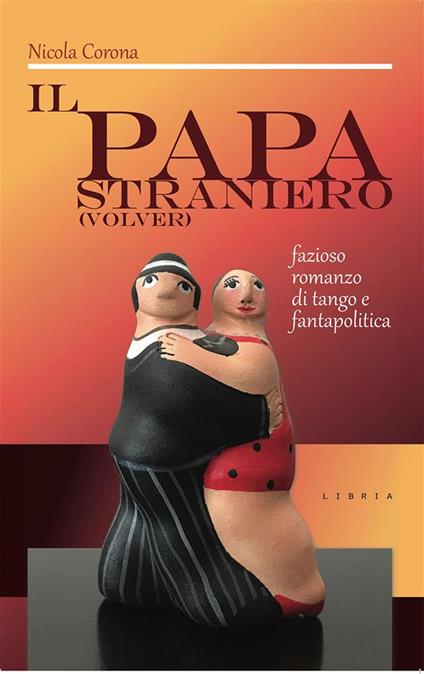 Il papa straniero (Volver) - Nicola Corona - ebook