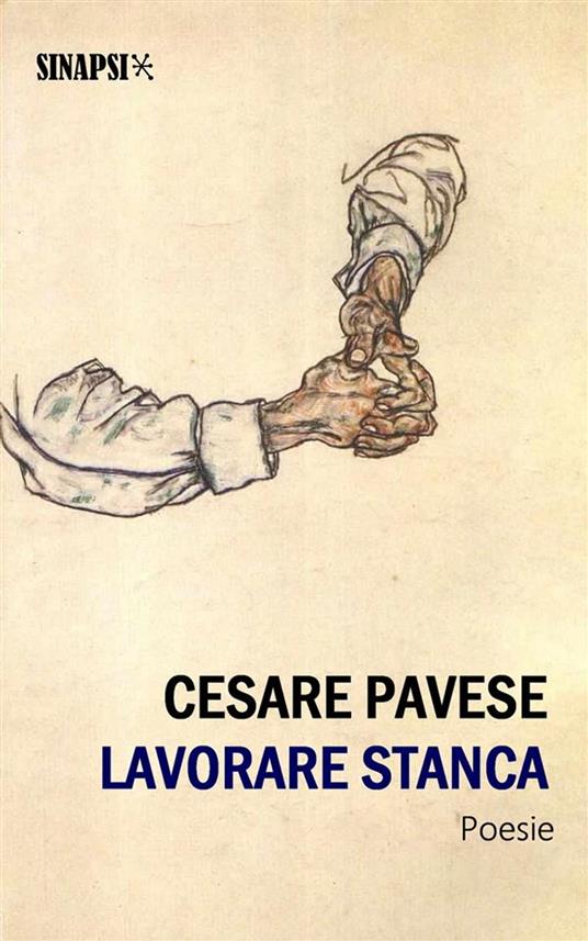 Lavorare stanca - Cesare Pavese - ebook