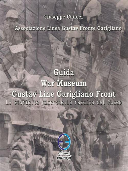 Guida war museum Gustav Line front - Giuseppe Caucci - ebook