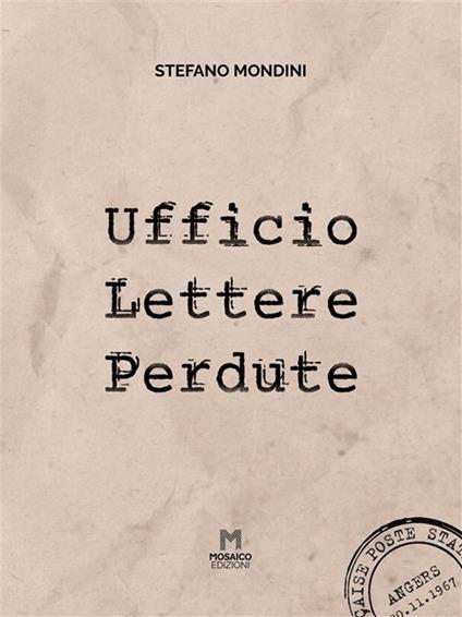 Ufficio Lettere Perdute - Stefano Mondini - ebook