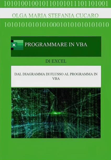 Programmare in VBA - Olga Maria Stefania Cucaro - ebook