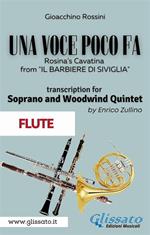 Una voce poco fa. Rosina's Cavatina from «Il Barbiere di Siviglia». Soprano & Woodwind Quintet. (Flute part). Parti