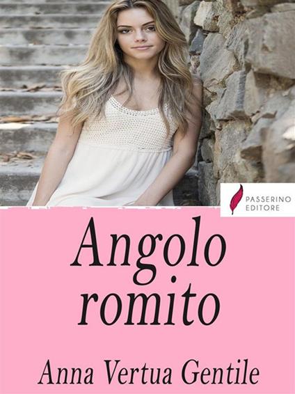 Angolo romito - Anna Vertua Gentile - ebook